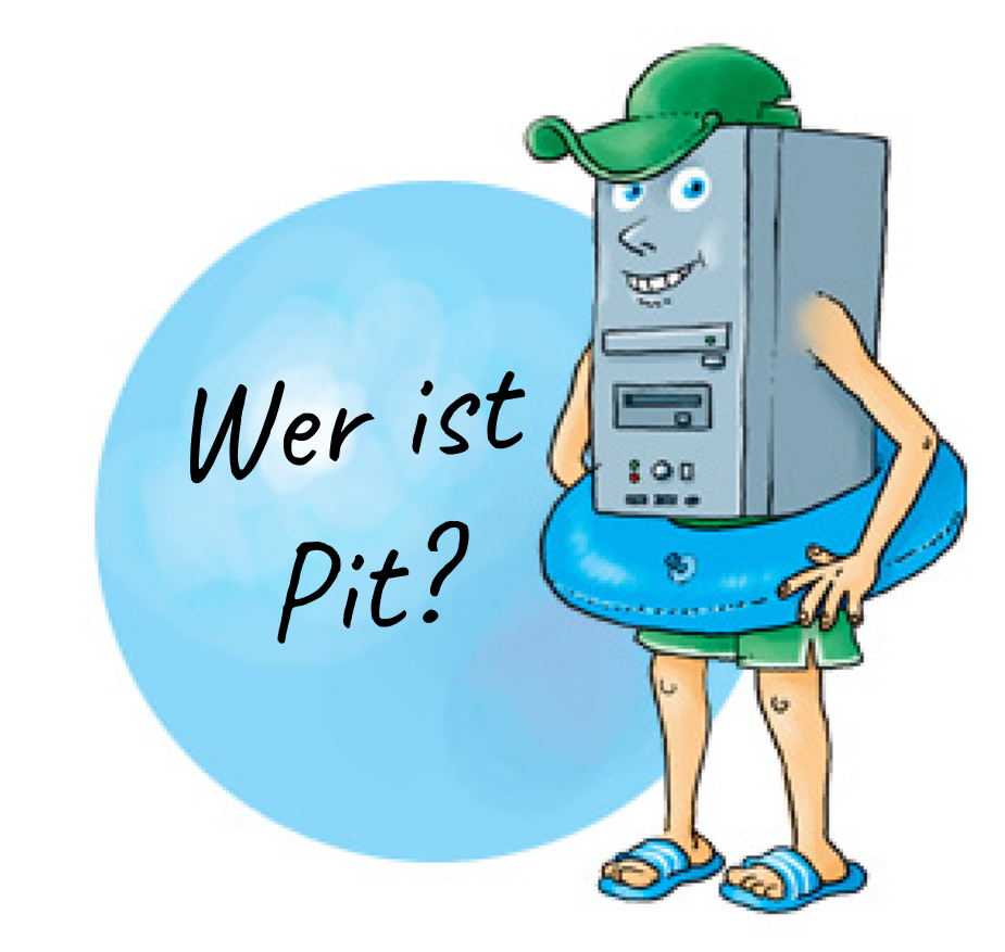 Wer ist Pit?